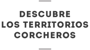 Descubre los Territorios Corcheros